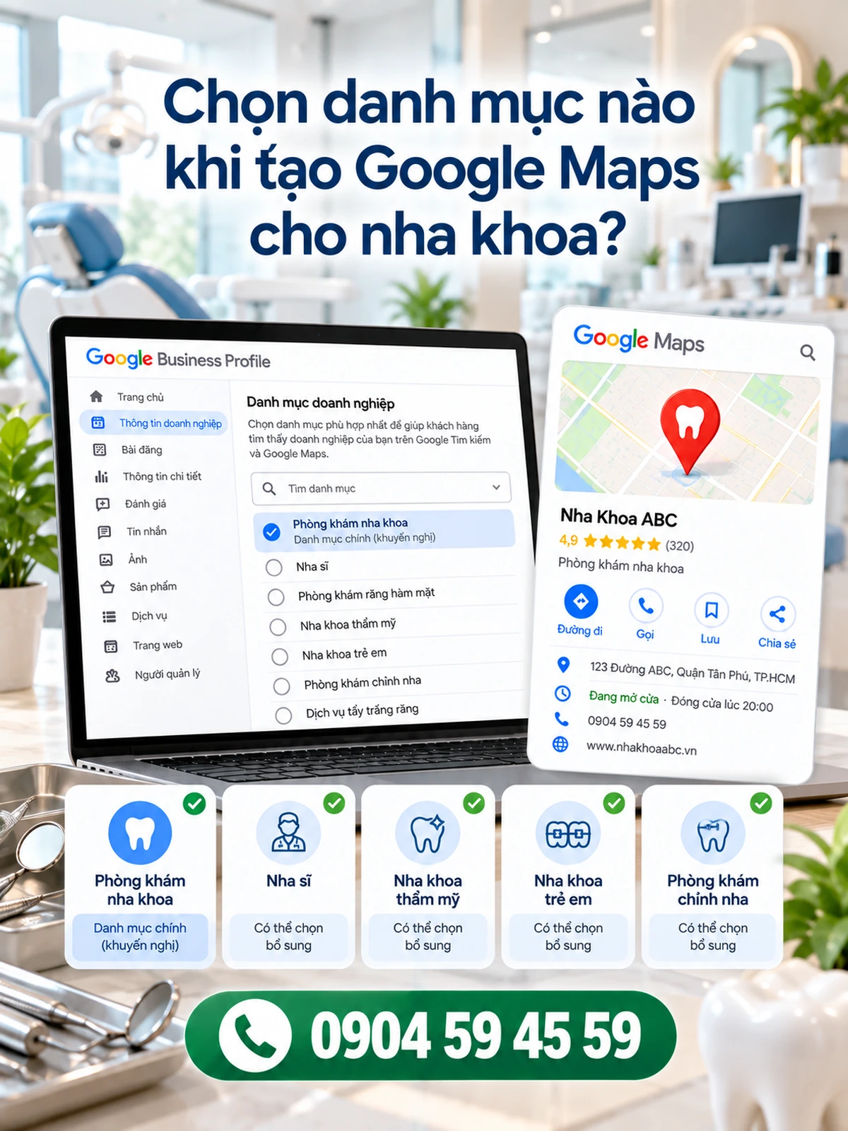 Chọn danh mục nào khi tạo Google Maps cho nha khoa?